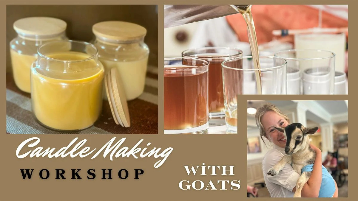 Candle Making Fun: Create Your Own Scented Candle with Goats